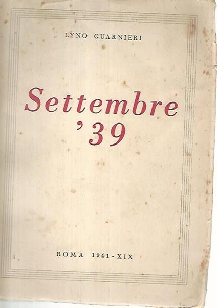 Settembre '39. Volume secondo - Lyno Guarnieri - copertina