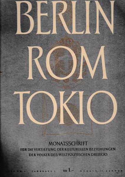 Berlin Rom Tokio. Nr. 1 - jahrgang 3 - 15 januar 1941, mensile - copertina