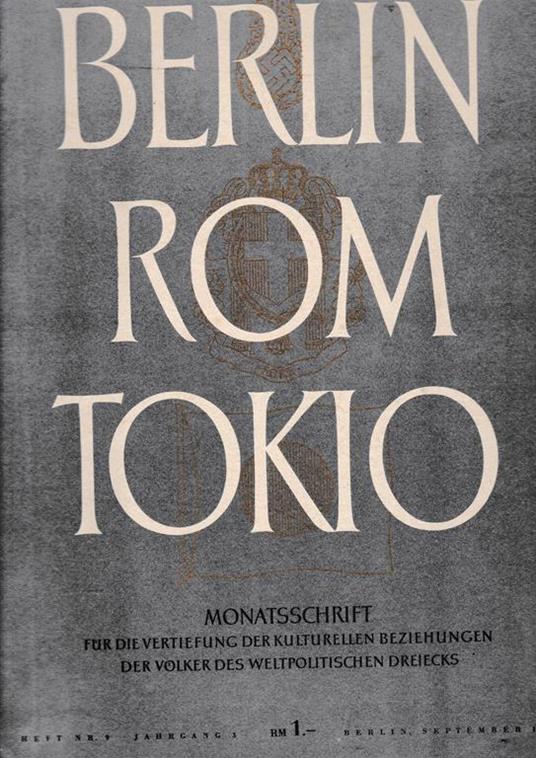 Berlin Rom Tokio. Nr. 9 - jahrgang 3 - 15 september 1941, mensile - copertina