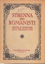 Strenna dei Romanisti. Natale di Roma 1944