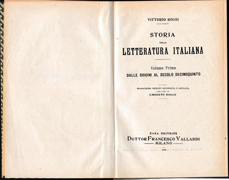 Storia della Letteratura Italiana 1° vol. Dalle origini al secolo decimoquinto - V. Rossi - copertina