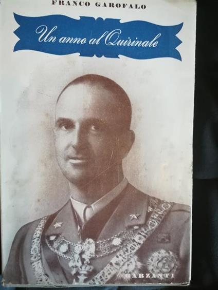 Un anno al Quirinale - Franco Garofalo - copertina