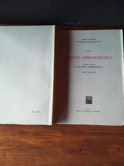 Corso di diritto Amministrativo La giustizia amministrativa - Guido Zanobini - copertina