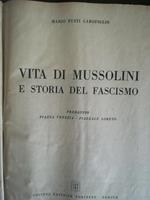 Vita di Mussolini e storia del fascismo. Predappio. Piazza Venezia. Piazzale Loreto