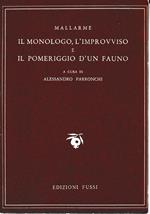 Monologo improvviso - Il pomeriggio d'un fauno (testo a fronte in Francese)