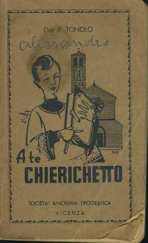 A te chierichetto - Francesco Tonolo - copertina