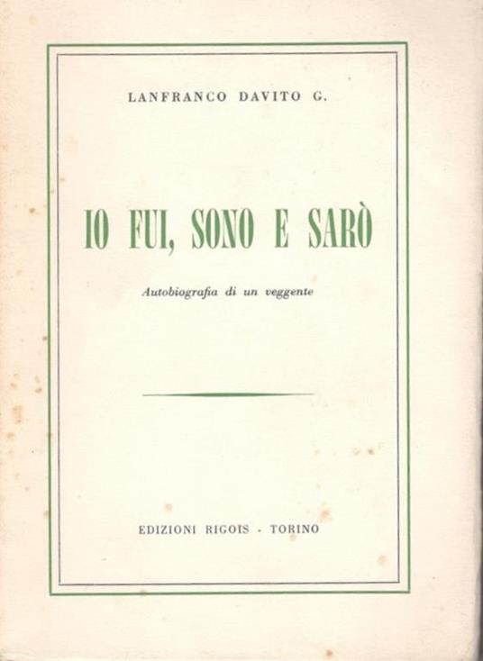 Io fui, sono e sarò - Lanfranco Davito - copertina