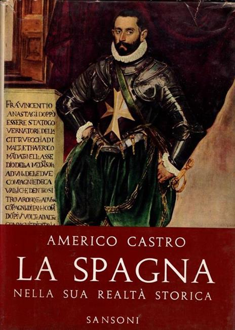 La Spagna nella sua realtà storica - Americo Castro - copertina