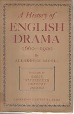 A history of english drama. 1660-1900. Volume IV