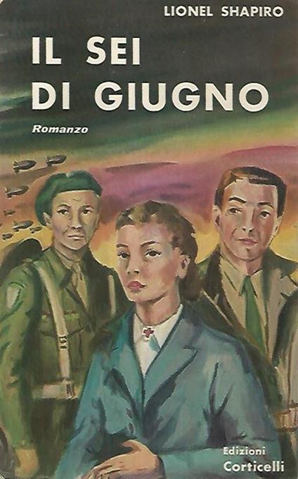 Il sei di giugno - Lionel Shapiro - copertina