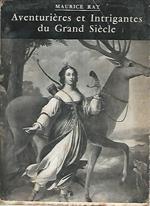 Aventurieres et intrigantes du grand siecle