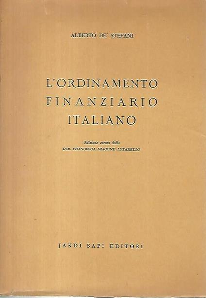 L' ordinamento finanziario italiano - Alberto De Stefani - copertina