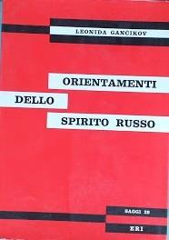 Orientamenti dello spirito russo - Leonida Gancikov - copertina