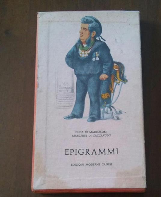 Epigrammi Di: Duca Di Maddaloni Marchese Di Caccavone - copertina