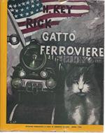 Rick gatto ferroviere ed altri racconti