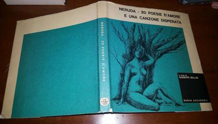 Pablo Neruda 20 poesie d'amore e una canzone disperata - Giuseppe Bellini - copertina