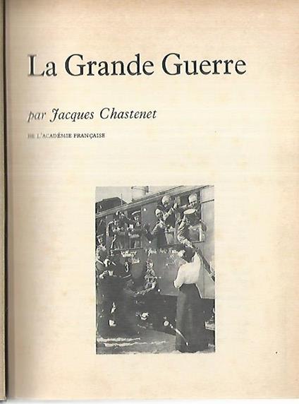 La grande guerre - Jacques Chastenet - copertina