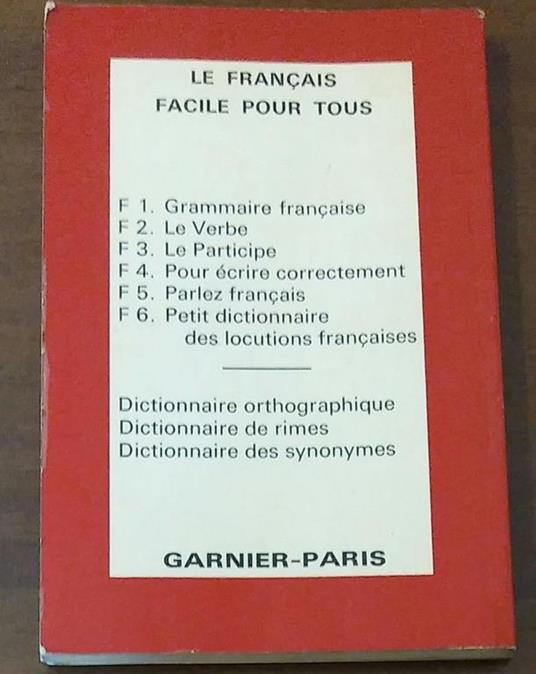 Locutions francaise le francaise facile pour tous garnier-paris - Maurice Rat - 2