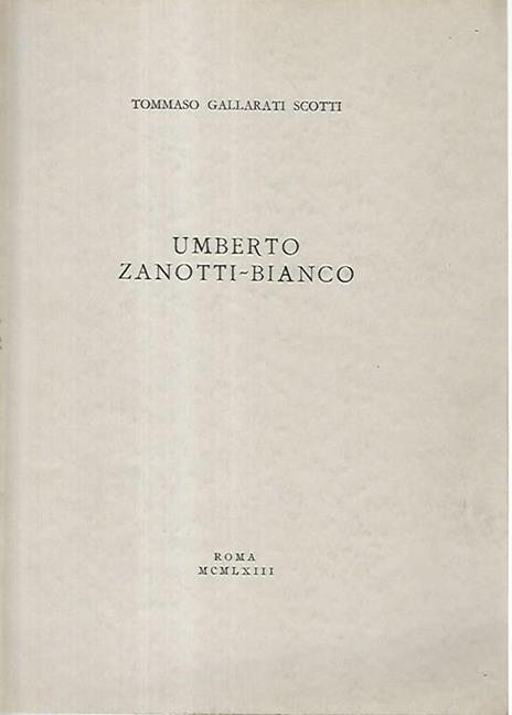 Umberto Zanotti Bianco - Tommaso Gallarati Scotti - copertina