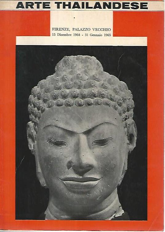 Arte thailandese. Catalogo della mostra - copertina