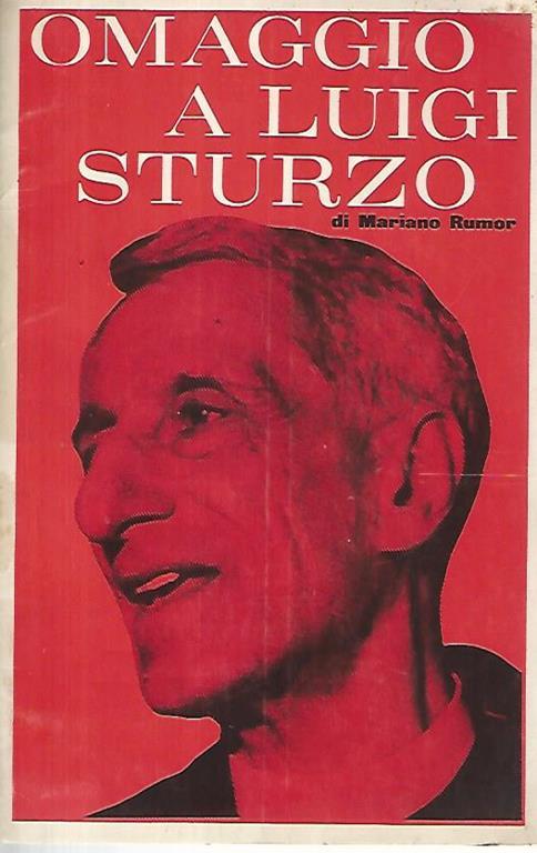 Omaggio a Luigi Sturzo - Mariano Rumor - copertina