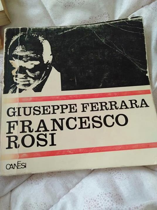 Francesco Rosi - Giuseppe Ferrara - copertina