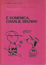 è domenica, Charlie Brown