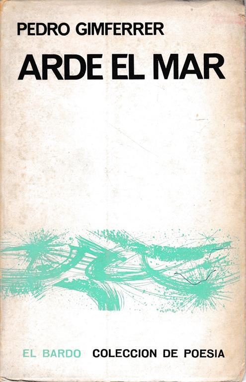 Arde el mar - Pere Gimferrer - copertina