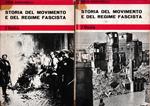 Storia del movimento e del regime fascista 2 volumi
