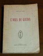 L' Ora Di Giuda Libreria Editrice Romana