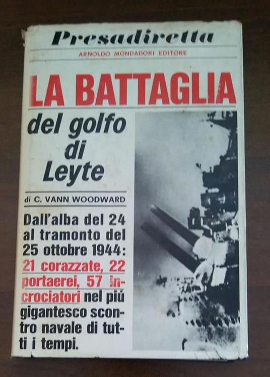 La battaglia del golfo di Leyte - Libro Usato - A,Mondatori - | IBS