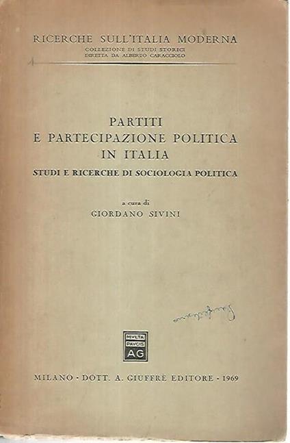 Partiti e partecipazione politica in Italia - Giordano Sivini - copertina