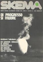 Skema. Di progresso si muore. Ottobre 1970. Anno II. Numero 12