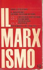 Il marxismo. Volumi 1-2-3