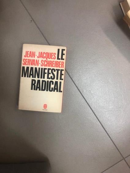 Le manifeste radical - Jean-Jacques Waltz - copertina