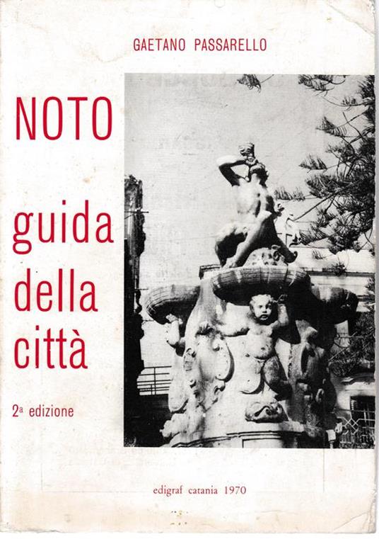 Noto. Guida della città - G. Passarello - copertina