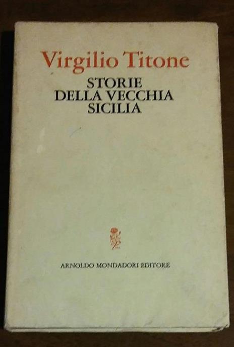 Storie della vecchia Sicilia - Virgilio Titone - copertina