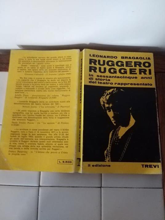 Ruggero Ruggeri in sessantacinque anni di storia del teatro - Leonardo Bragaglia - copertina