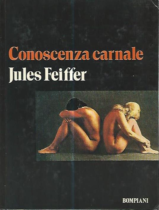 Conoscenza carnale - Jules Feiffer - copertina