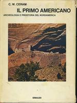 Il primo americano. Archeologia e preistoria del Nordamerica