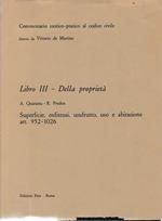 Commentario teorico-pratico al codice civile. Libro III - Della proprietà art. 952-1026