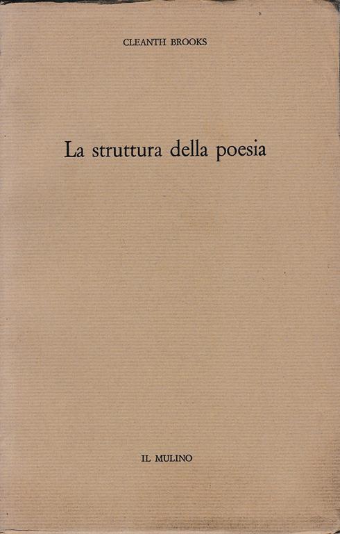 La struttura della poesia - Cleanth Brooks - copertina