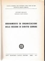 Ordinamento ed organizzazione delle regioni di diritto comune. Parte prima, l'ordinamento