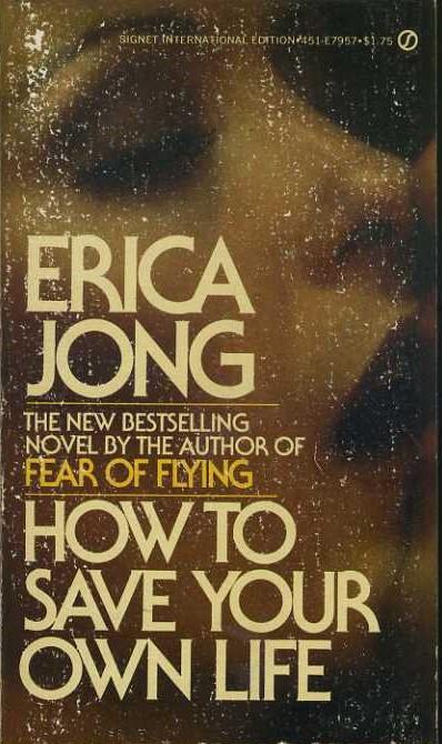 Hoe to save your own life - Erica Jong - copertina