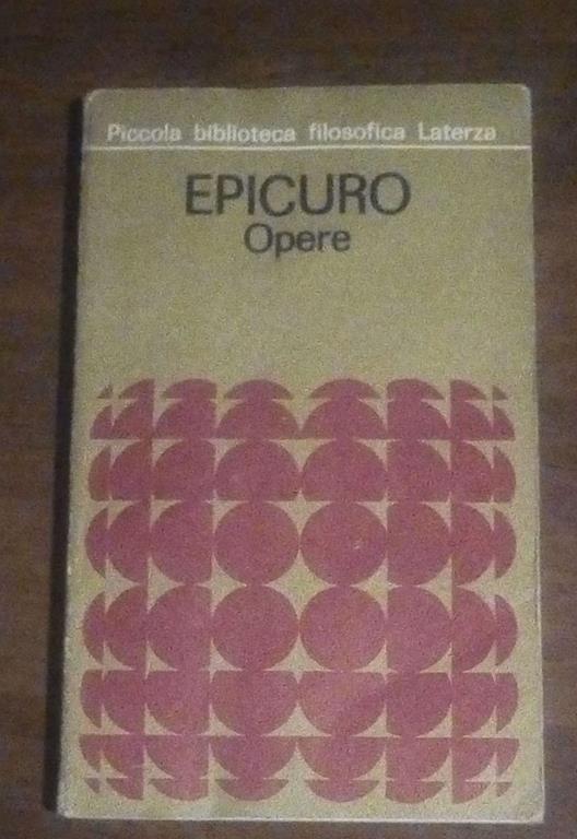 Epicuro Opere,Frammenti Testimonianze Sulla Sua Vita - E. Bignone - copertina