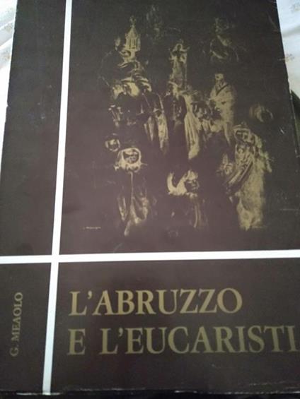 L Abruzzo e l eucaristia - Grazie Mealo - copertina