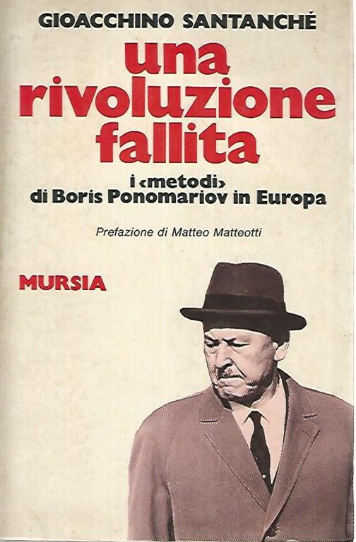 Una rivoluzione fallita. I metodi di Boris Ponomariov in Europa - Gioacchino Santanchè - copertina