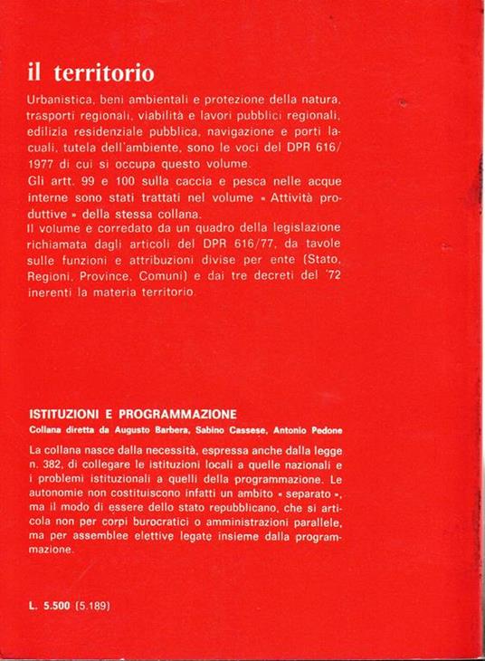 Il territorio. Ilterritorio (urbanistica, edilizia residenziale pubblica, tutela dell'ambiente ecc.) negli adempimenti previsti dal D.P.R. n. 616/77 attuativo della legge n. 382/75 - 2