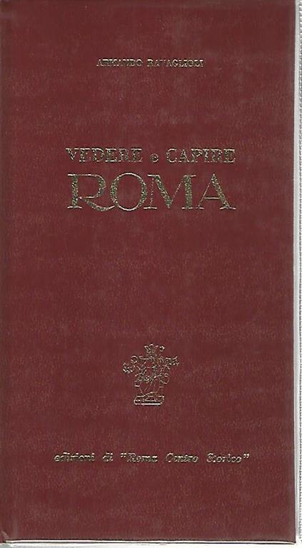 Vedere e capire Roma - Armando Ravaglioli - copertina