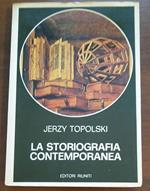 La Storiografia Contemporanea